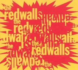 The Redwalls : The Redwalls The Redwalls : The Redwalls